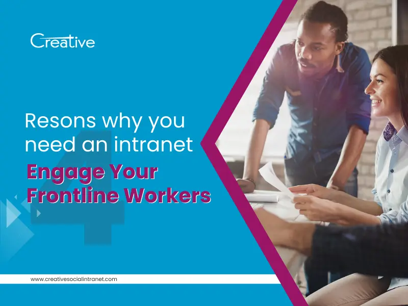 How to Inspire Your Frontline Workers Using the Intranet?