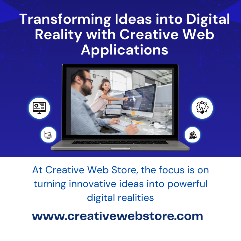 Transforming Ideas into Digital Reality with Creative Web Applications
